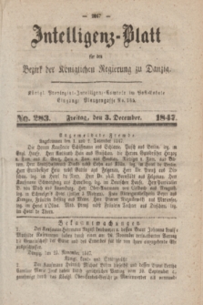 Intelligenz-Blatt für den Bezirk der Königlichen Regierung zu Danzig. 1847, No. 283 (3 December) + dod.