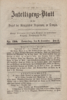Intelligenz-Blatt für den Bezirk der Königlichen Regierung zu Danzig. 1847, No. 288 (9 December)