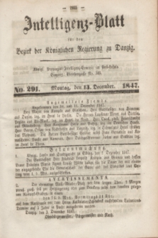 Intelligenz-Blatt für den Bezirk der Königlichen Regierung zu Danzig. 1847, No. 291 (13 December) + dod.