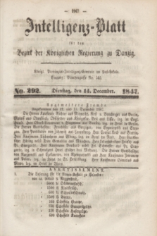 Intelligenz-Blatt für den Bezirk der Königlichen Regierung zu Danzig. 1847, No. 292 (14 December) + dod.