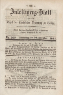 Intelligenz-Blatt für den Bezirk der Königlichen Regierung zu Danzig. 1847, No. 305 (30 December)