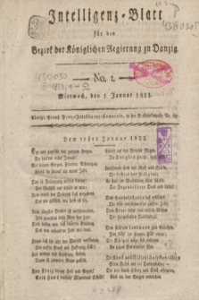 Intelligenz-Blatt für den Bezirk der Königlichen Regierung zu Danzig. 1823, No. 1 (1 Januar) + dod.