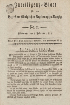 Intelligenz-Blatt für den Bezirk der Königlichen Regierung zu Danzig. 1823, No. 11 (5 Februar) + dod.