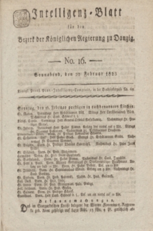 Intelligenz-Blatt für den Bezirk der Königlichen Regierung zu Danzig. 1823, No. 16 (22 Februar) + dod.