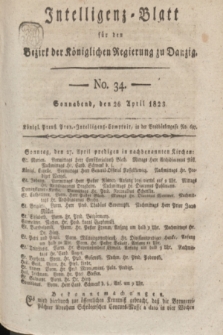 Intelligenz-Blatt für den Bezirk der Königlichen Regierung zu Danzig. 1823, No. 34 (26 April) + dod.