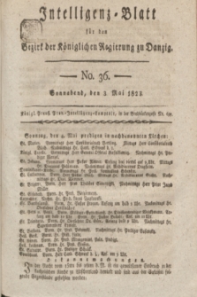 Intelligenz-Blatt für den Bezirk der Königlichen Regierung zu Danzig. 1823, No. 36 (3 Mai) + dod.