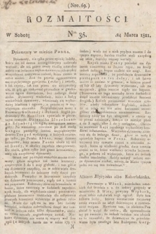 Rozmaitości : oddział literacki Gazety Lwowskiej. 1821, nr 35