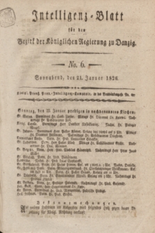 Intelligenz-Blatt für den Bezirk der Königlichen Regierung zu Danzig. 1826, No. 6 (21 Januar) + dod.