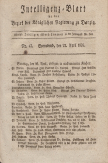 Intelligenz-Blatt für den Bezirk der Königlichen Regierung zu Danzig. 1826, No. 43 (22 April) + dod.