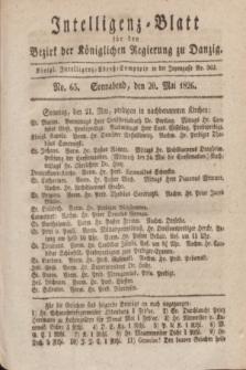 Intelligenz-Blatt für den Bezirk der Königlichen Regierung zu Danzig. 1826, No. 65 (20 Mai) + dod.