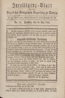 Intelligenz-Blatt für den Bezirk der Königlichen Regierung zu Danzig. 1826, No. 73 (30 Mai)