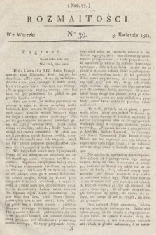 Rozmaitości : oddział literacki Gazety Lwowskiej. 1821, nr 39