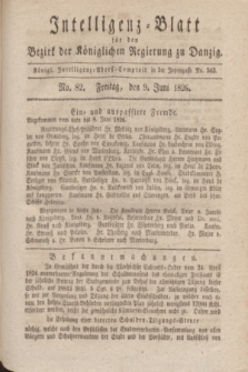 Intelligenz-Blatt für den Bezirk der Königlichen Regierung zu Danzig. 1826, No. 82 (9 Juni) + dod.