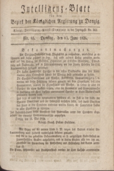 Intelligenz-Blatt für den Bezirk der Königlichen Regierung zu Danzig. 1826, No. 85 (13 Juni) + dod.