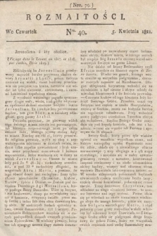Rozmaitości : oddział literacki Gazety Lwowskiej. 1821, nr 40