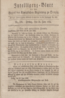 Intelligenz-Blatt für den Bezirk der Königlichen Regierung zu Danzig. 1826, No. 100 (30 Juni)