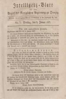 Intelligenz-Blatt für den Bezirk der Königlichen Regierung zu Danzig. 1827, No. 7 (9 Januar) + dod.