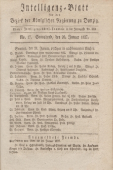 Intelligenz-Blatt für den Bezirk der Königlichen Regierung zu Danzig. 1827, No. 17 (20 Januar) + dod.