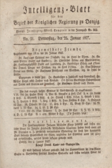 Intelligenz-Blatt für den Bezirk der Königlichen Regierung zu Danzig. 1827, No. 21 (25 Januar)