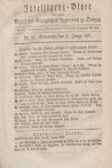 Intelligenz-Blatt für den Bezirk der Königlichen Regierung zu Danzig. 1827, No. 23 (27 Januar) + dod.