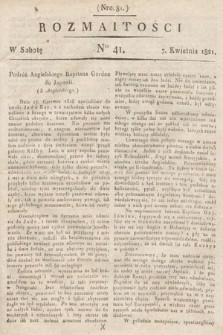 Rozmaitości : oddział literacki Gazety Lwowskiej. 1821, nr 41