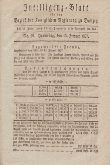 Intelligenz-Blatt für den Bezirk der Königlichen Regierung zu Danzig. 1827, No. 39 (15 Februar) + dod.