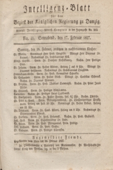 Intelligenz-Blatt für den Bezirk der Königlichen Regierung zu Danzig. 1827, No. 41 (17 Februar) + dod.