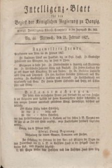 Intelligenz-Blatt für den Bezirk der Königlichen Regierung zu Danzig. 1827, No. 44 (21 Februar)
