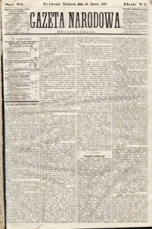Gazeta Narodowa. 1867, nr 75