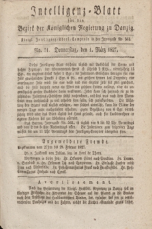 Intelligenz-Blatt für den Bezirk der Königlichen Regierung zu Danzig. 1827, No. 51 (1 März) + dod.