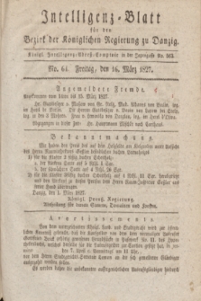 Intelligenz-Blatt für den Bezirk der Königlichen Regierung zu Danzig. 1827, No. 64 (16 März)