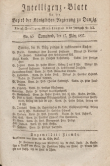 Intelligenz-Blatt für den Bezirk der Königlichen Regierung zu Danzig. 1827, No. 65 (17 März) + dod.