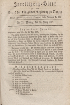 Intelligenz-Blatt für den Bezirk der Königlichen Regierung zu Danzig. 1827, No. 72 (26 März) + dod.