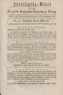 Intelligenz-Blatt für den Bezirk der Königlichen Regierung zu Danzig. 1827, No. 75 (29 März)