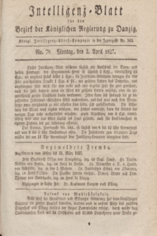 Intelligenz-Blatt für den Bezirk der Königlichen Regierung zu Danzig. 1827, No. 78 (2 April) + dod.