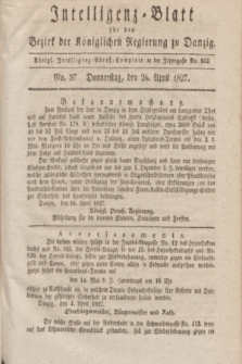 Intelligenz-Blatt für den Bezirk der Königlichen Regierung zu Danzig. 1827, No. 97 (26 April) + dod.