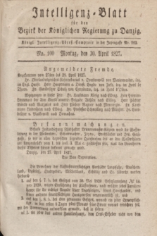 Intelligenz-Blatt für den Bezirk der Königlichen Regierung zu Danzig. 1827, No. 100 (30 April)