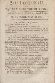 Intelligenz-Blatt für den Bezirk der Königlichen Regierung zu Danzig. 1827, No. 141 (20 Juni) + dod.