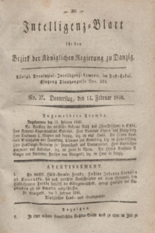 Intelligenz-Blatt für den Bezirk der Königlichen Regierung zu Danzig. 1840, No. 37 (13 Februar) + dod.