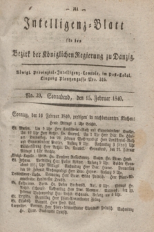 Intelligenz-Blatt für den Bezirk der Königlichen Regierung zu Danzig. 1840, No. 39 (15 Februar) + dod.