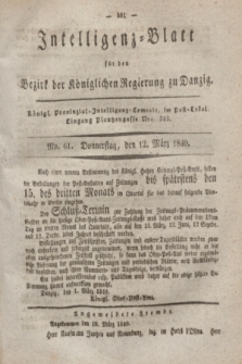 Intelligenz-Blatt für den Bezirk der Königlichen Regierung zu Danzig. 1840, No. 61 (12 März)
