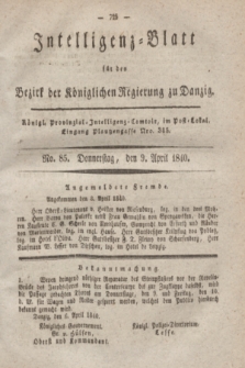 Intelligenz-Blatt für den Bezirk der Königlichen Regierung zu Danzig. 1840, No. 85 (9 April) + dod.
