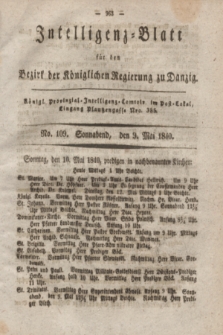 Intelligenz-Blatt für den Bezirk der Königlichen Regierung zu Danzig. 1840, No. 109 (9 Mai) + dod.