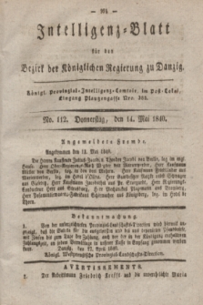 Intelligenz-Blatt für den Bezirk der Königlichen Regierung zu Danzig. 1840, No. 112 (14 Mai)
