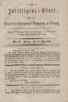 Intelligenz-Blatt für den Bezirk der Königlichen Regierung zu Danzig. 1840, No. 135 (12 Juni)
