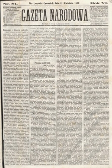 Gazeta Narodowa. 1867, nr 84