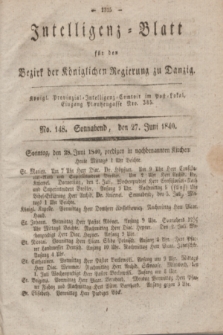 Intelligenz-Blatt für den Bezirk der Königlichen Regierung zu Danzig. 1840, No. 148 (27 Juni) + dod.