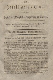 Intelligenz-Blatt für den Bezirk der Königlichen Regierung zu Danzig. 1840, No. 172 (25 Juli) + dod.