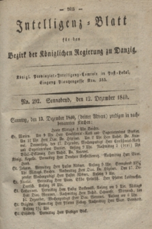 Intelligenz-Blatt für den Bezirk der Königlichen Regierung zu Danzig. 1840, No. 292 (12 Dezember) + dod.