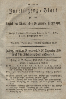 Intelligenz-Blatt für den Bezirk der Königlichen Regierung zu Danzig. 1840, No. 302 (24 Dezember) + dod.